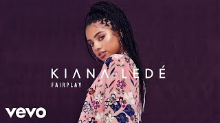 Kiana Ledé  Fairplay Official Audio [upl. by Naud538]