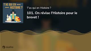 101 On révise lHistoire pour le brevet [upl. by Dyke873]