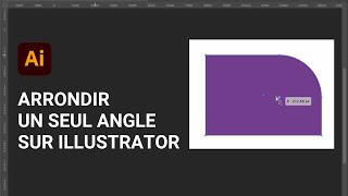 Comment arrondir un seul angle sur Illustrator [upl. by Mamie]