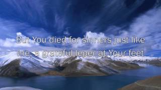 Jesus Friend of Sinners w lyrics by Casting Crowns [upl. by Airdnek]