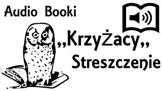 Krzyżacy Streszczenie [upl. by Birecree]