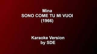 Sono come tu mi vuoi Mina  Karaoke by Sde [upl. by Gertrud]