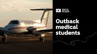 Outback town hosts medical students to expose them to the challenges  Back Roads  ABC Australia [upl. by Marcos]