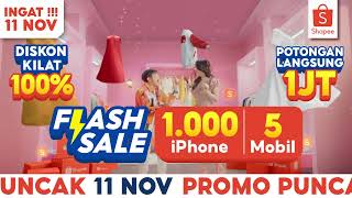 Dapatkan Flash Sale 1000 iPhone amp 5 Mobil di Shopee 1111 Big Sale Promo Puncak 11 Nov [upl. by Neeluqcaj812]