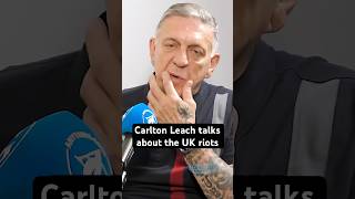 Carlton Leach talks on the UK riots [upl. by Adore]