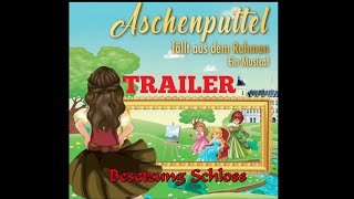 Trailer Aschenputtel fällt aus dem RahmenDas Musical  Schloss Besetzung [upl. by Adnawot660]