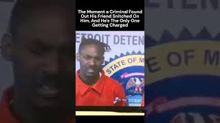 Criminal Figures Out His Friend Snitched On Him 😂 [upl. by Anyale]