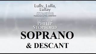 Lully Lulla Lullay satb SOPRANO AND DESCANT [upl. by Naie]