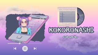 Kokoronashi Cover kokoronashi song coversong [upl. by Yeslrahc]