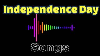 Best Independence Day Songs CreativeWorldOfMusics [upl. by Hitoshi]