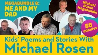 Me and my Dad  Hot Food Michael Rosen Megabundle 8  Kids Poems and Stories with Michael Rosen [upl. by Ruprecht]