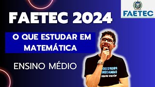 FAETEC 2024  DEFINITIVO  O QUE CAI NA PROVA [upl. by Nivrad697]