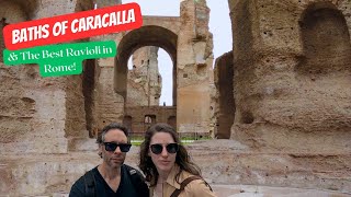 Rome Baths of Caracalla and the Best Ravioli in Rome [upl. by Odawa152]