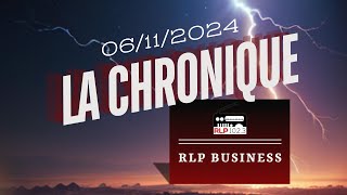 Chronique RLP Business 06112024 [upl. by Petronilla]