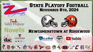 Newcomerstown at Ridgewood  OHSAA State Playoff Football from BIG Z Sports [upl. by Reube321]