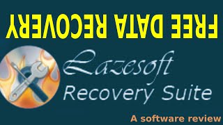 LazeSoft Data Recovery  FREE DATA RECOVERY  Product Review and Scoring [upl. by Norved]