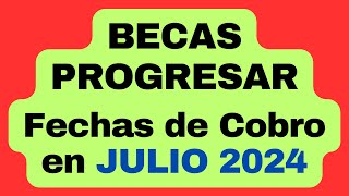 👉 Fechas de Cobro yo Pago en las BECAS PROGRESAR JULIO 2024 ¿Como saber si cobro por primera vez [upl. by Enitsuga]