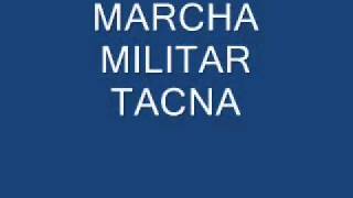 MARCHA MILITAR TACNA [upl. by Omrellig]