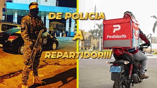 Como Pase De Ser POLICIA 👮🏾‍♂️ A REPARTIDOR 😨🛵 PEDIDOS YA [upl. by Nwahsat]