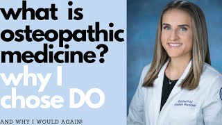 What is osteopathic medicine Why I chose DO  from a second year osteopathic medical student [upl. by Undis640]