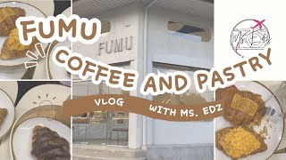 FUMU COFFEE AND PASTRY in Taytay Rizal with Ms Edz vlog coffee msedz [upl. by Poland]