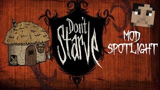 Dont Starve Mod Spotlight Wilsons House [upl. by Moishe]