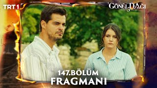 Gönül Dağı 147Bölüm Fragmanı trt1 [upl. by Nosduj770]