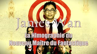 James Wan  La filmographie du nouveau Maître du Fantastique [upl. by Aicylla69]