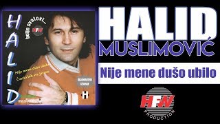 Halid Muslimovic  Nije mene duso ubilo  Audio 1998 HD [upl. by Ecinad]