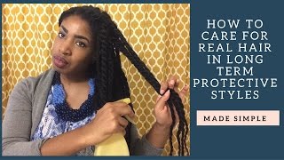 How to Care for Real Hair in Protective Styles [upl. by Gerianna]