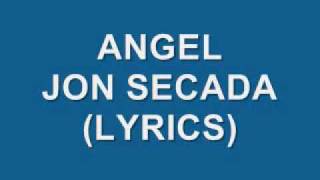 Angel Jon Secada Lyrics [upl. by Ahsoyem]