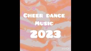 Cheer Dance Music 2023 [upl. by Swamy314]