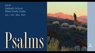 quotHow to Read the Psalmsquot  SSCQ1 Lesson 01  January 06th 2024 [upl. by Yecnuahc783]