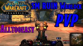 SM RUIN Warlock PVP Wow Classic  Kill Shots with Tips amp Tricks [upl. by Shimberg722]