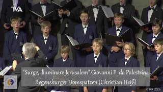 quotSurge illuminare Jerusalemquot Giovanni P da Palestrina  Regensburger Domspatzen Christian Heiß [upl. by Eydnarb]