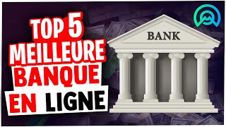 💰 TOP 5  MEILLEURE BANQUE EN LIGNE 2021 COMPARATIF ET AVIS [upl. by Rede]