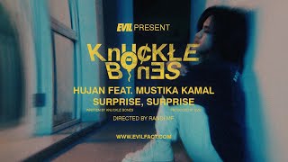 KNUCKLE BONES  quotHUJAN FEAT MUSTIKA KAMAL  SURPRISE SURPRISEquot OFFICIAL MUSIC VIDEO [upl. by Thevenot]