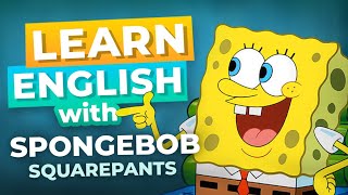 Learn English with SpongeBob SquarePants [upl. by Market]