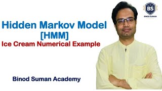 Hidden Markov Model  Ice Cream Numerical Example  Part 3 [upl. by Retsof]