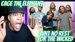 FIRST TIME HEARING  CAGE THE ELEPHANT  AINT NO REST FOR THE WICKED  REACTION [upl. by Madi726]