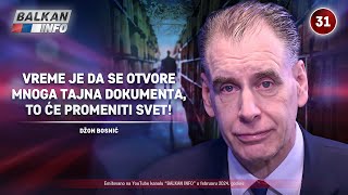 INTERVJU Džon Bosnić  Vreme je da se otvore tajna dokumenta to će promeniti ceo svet 1522024 [upl. by Lohner]