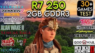 R7 250 2GB Test In 30 Games  R7 250 In 2024 [upl. by Eizus]