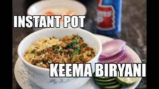 Instant Pot Keema Biryani  Qeema  Pressure cooker keema biryani [upl. by Dnivra]