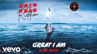 Blak Ryno  Great Am I official audio [upl. by Beshore]