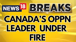 Canada Opposition Leader Cancels Diwali Celebrations In Parliament  Canada News Today  News18 [upl. by Rma]