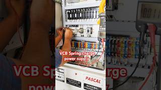 VCB Spring charge power supply electricalengineering electricalwork electrical electrician [upl. by Kathy]