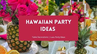 Hawaiian Party Ideas  Decorate With Me  Luau Party Decor  Bricks n Blooms [upl. by Woodall]