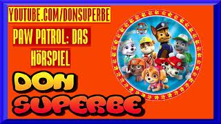 PAW PATROL HÖRSPIEL FOLGE 16 Die Paw Patrol rettet Weihnachten DON SUPERBE [upl. by Gnus609]