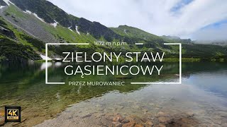 Zielony Staw Gąsienicowy  Tatry Wysokie 2062024 [upl. by Angil]