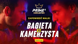 PRIME 4 KRÓLESTWO  BAGIETA vs KAMERZYSTA  ZAPOWIEDŹ WALKI [upl. by Holds]